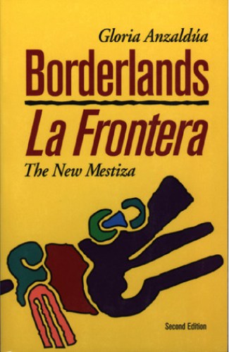 gloria anzaldúa borderlands