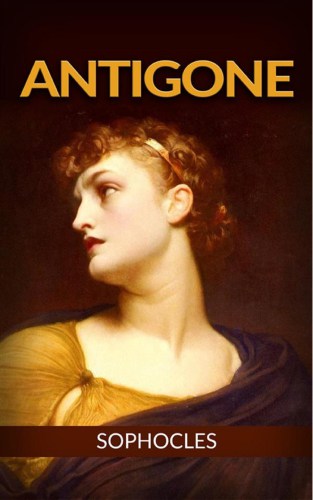 Antigone, Sophocles