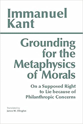 Groundwork for the Metaphysic of Morals