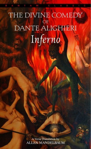 Alighieri, Dante. Inferno. Trans. Allen Mandelbaum. New York: Bantam. 2004