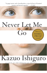 Never Let Me Go Kazuo Ishiguro