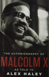 The autobiography of Malcolm X